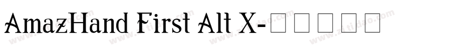 AmazHand First Alt X字体转换
